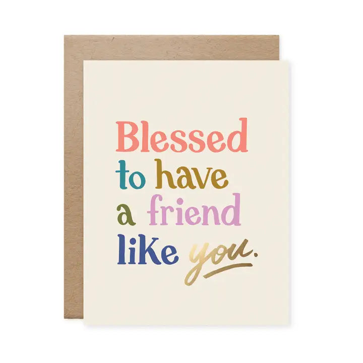 CARD - FRIEND/BDAY/ANY TIME (Friend Like You)