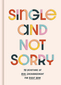 SINGLE & NOT SORRY DEVO
