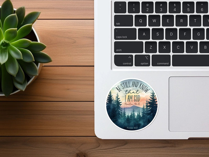 BE STILL Sticker
