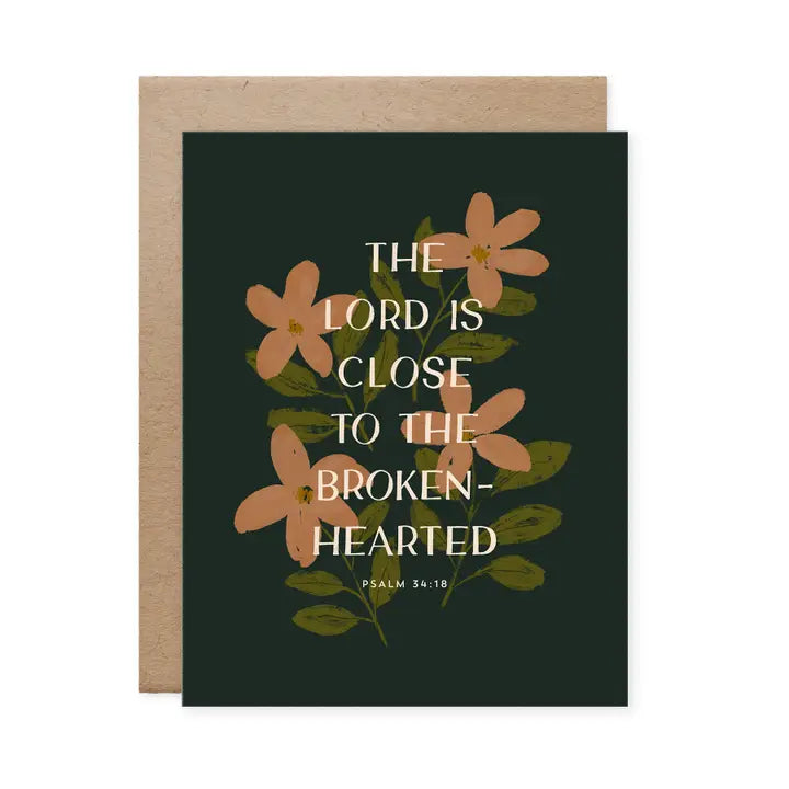CARD - SYMPATHY/ENCOURAGEMENT (Close To The Brokenhearted)