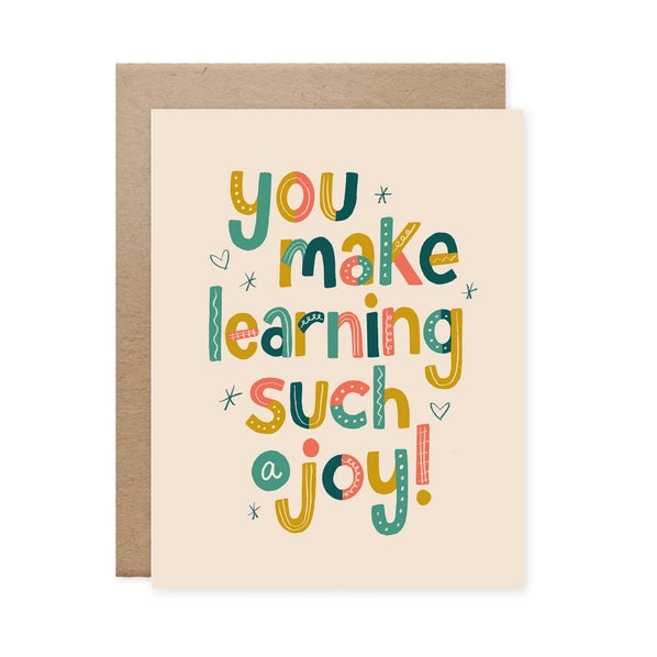 CARD - TEACHER (Learning Such A Joy)