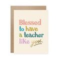 CARD - TEACHER (Teacher Like You)